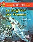 Image de La légende du grand requin blanc. 2, Le seigneur des requins