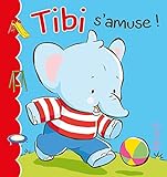 Tibi s'amuse! (French Edition) by 