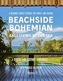 Image de Beachside Bohemian: Easy Living By the Sea - A Designer Couple's Refuge for Family and Friends