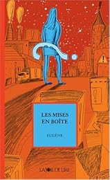 Les  mises en boîtes