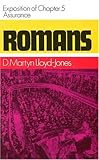 Romans: Assurance, Exposition of Chapter 5 (Romans Series)