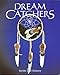 Dream Catchers: Myths and History by 