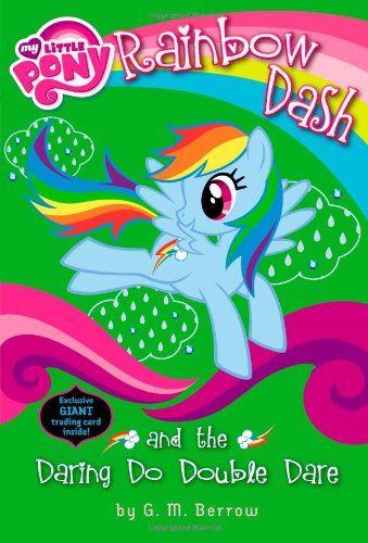 My Little Pony: Rainbow Dash and the Daring Do Double Dare (My Little Pony Chapter Books)