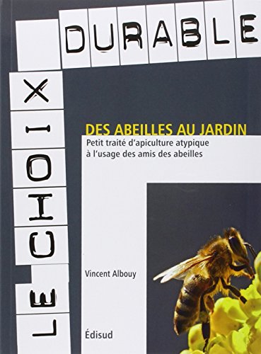 Les  abeilles au jardin