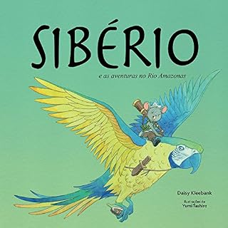 Livro Siberio e as aventuras no Rio Amazonas.
