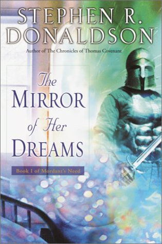 The Mirror of Her Dreams (Mordant's Need, #1)