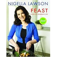 Feast: Food to Celebrate Life