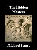 The Hidden Masters (The Divine Series Book 6)