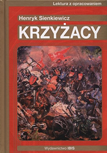Krzyzacy Lektura z opracowaniem