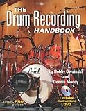 The Drum Recording Handbook (Technical Reference) by 