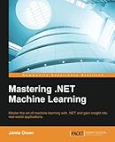 Image de Mastering .NET Machine Learning