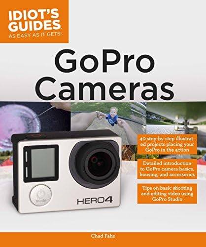 GoPro Cameras (Idiot's Guides) Paperback – June 14, 2016