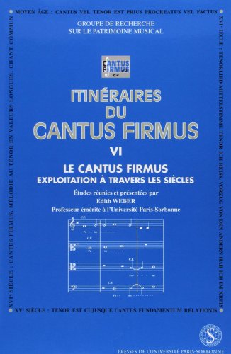 Itinéraires du cantus firmus