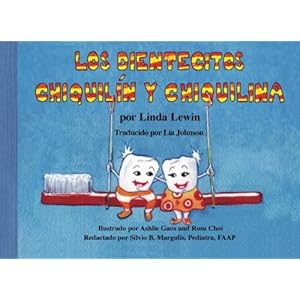 Los Dientecitos Chiquilin y Chiquilina (Spanish Edition)