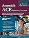 ACE Personal Trainer Manual 2019-2020: ACE Personal Trainer Study Guide with Practice Test Questions by Ascencia Personal Training Exam Prep Team