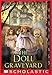 The Doll Graveyard (Hauntings)