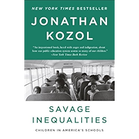 Savage Inequalities: Children in America's Schools book cover Savage Inequalities: Children in America's Schools book cover