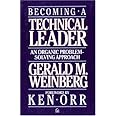 Becoming a Technical Leader: An Organic Problem-Solving Approach
