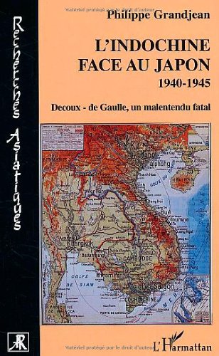 L' Indochine face au Japon, 1940-1945