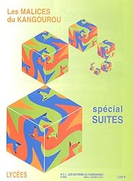 Livres Couvertures de Les malices du Kangourou Lycées : Spécial Suites