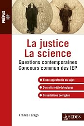 La  justice, la science