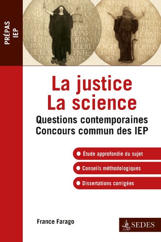La  justice, la science