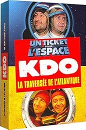 Un Ticket Pour L'espace + Kdo - La Traversée De L'atlantique En Solitaire À 2