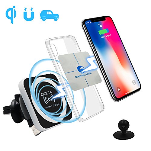 QI Wireless Car Charger Mount Holder, DOCA Mobile Cell Phone Air Vent Magnet Car Cradle Charging Holder for iPhone X iPhone 8/8 Plus Galaxy Note 8 S8/S8 Plus S7 Edge and Others Qi Enabled Phones