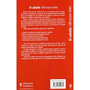El caballo. 100 trucos utiles (Caballo Practico) (Spanish Edition)