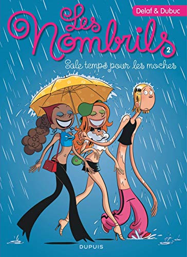 les nombrils t.2 ; sale temps pour les moches (LES NOMBRILS (2)) (French Edition) by Dubuc