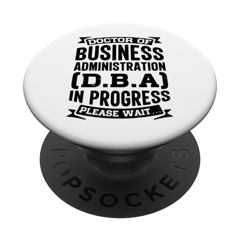 Director Of Business Administration Job Office Humour DBA PopSockets Swappable PopGrip