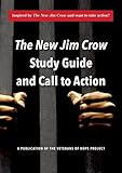 The New Jim Crow Study Guide and Call to Action