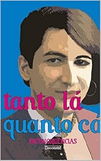 Livro Tanto lá quanto cá: Incongruências