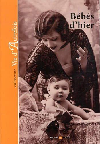 Bébés d'hier