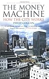 Money Machine 5e: How The City Works (Penguin Business Library) cover