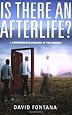 Is There An Afterlife?: A Comprehensive Overview of the Evidence