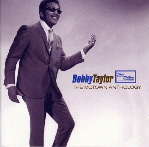 Bobby Taylor - The Motown Anthology -  Bobby Taylor - Zortam Music