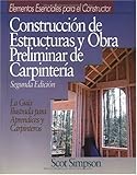 Construccion de Estructuras y Obra Preliminar de Carpinteria
