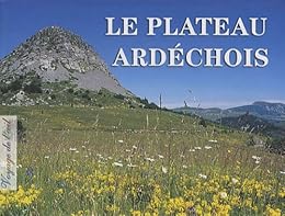 Le  plateau ardéchois