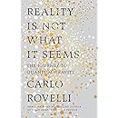 Reality Is Not What It Seems: The Journey to Quantum Gravity