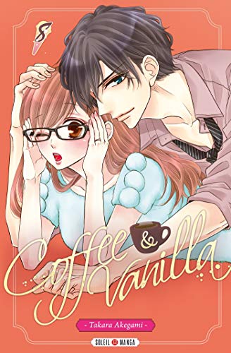 Coffee & Vanilla 08 (Coffee and Vanilla (8)) (French Edition) by 
