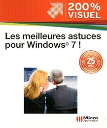 Les  meilleures astuces pour Windows 7