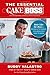 The Essential Cake Boss (A Condensed Edition of Baking with the Cake Boss): Bake Like The Boss--Recipes & Techniques You Absolutely Have to Know