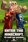 Minecraft: Enter the Minecraft: Book 3: The Ender King Showdown (An Unofficial Minecraft Book Series) (Minecraft, Minecraft comic, minecraft books for ... strategy, minecraft free, creeper)
