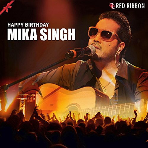 Happy Birthday Mika Singh by Farhad Bhiwandiwala, Bhupendra Singh