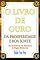 Livro O Livro de Ouro da Prosperidade e da Boa Sorte: Da Sabedoria de Salomão à Magia Moderna