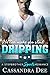 DRIPPING: A Stepbrother Sports Romance