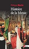 Histoire de la messe : Le thÃ©Ã¢tre divin by 
