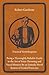 Practical Ventriloquism - Being a Thoroughly Reliable Guide to the Art of Voice Throwing and Vocal M by 