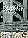 Les maisons paysannes : En France et leur environnement (XVe-XXe siècles) by